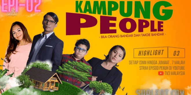 Kampung People 3 Live Episod 2 Full Drama Video