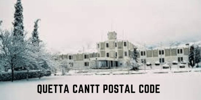 Quetta Cantt Postal Code