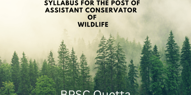 Syllabus for the Post of Assistant Conservator of Wildlife