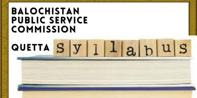 BPSC Quetta Syllabus PDF