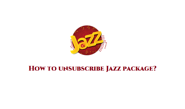 How to unsubscribe Jazz package