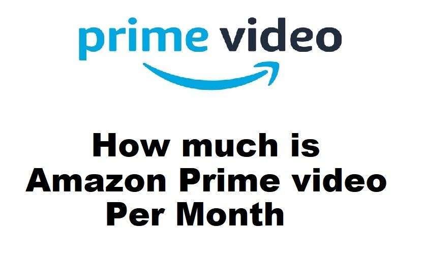 image of how much is amazon prime video a month