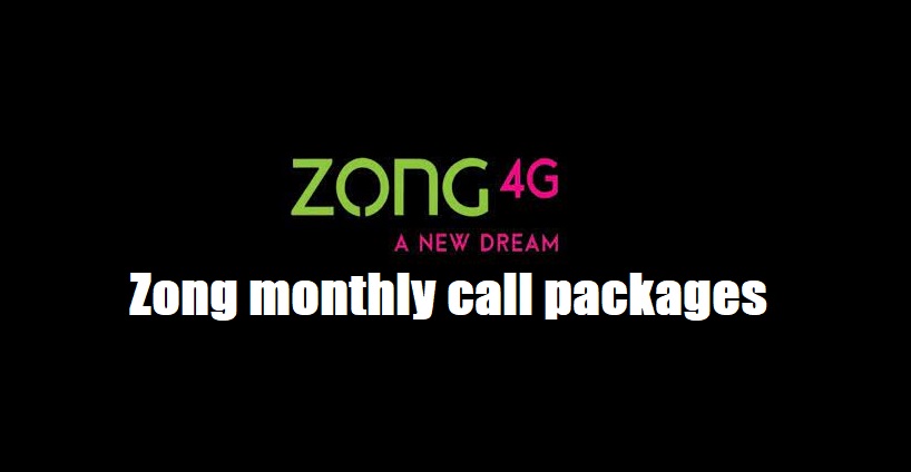 Zong monthly call package