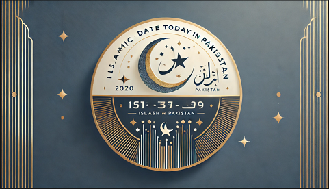 IMAGE OF ISLAMIC DATE TODAY IN PAKISTAN
