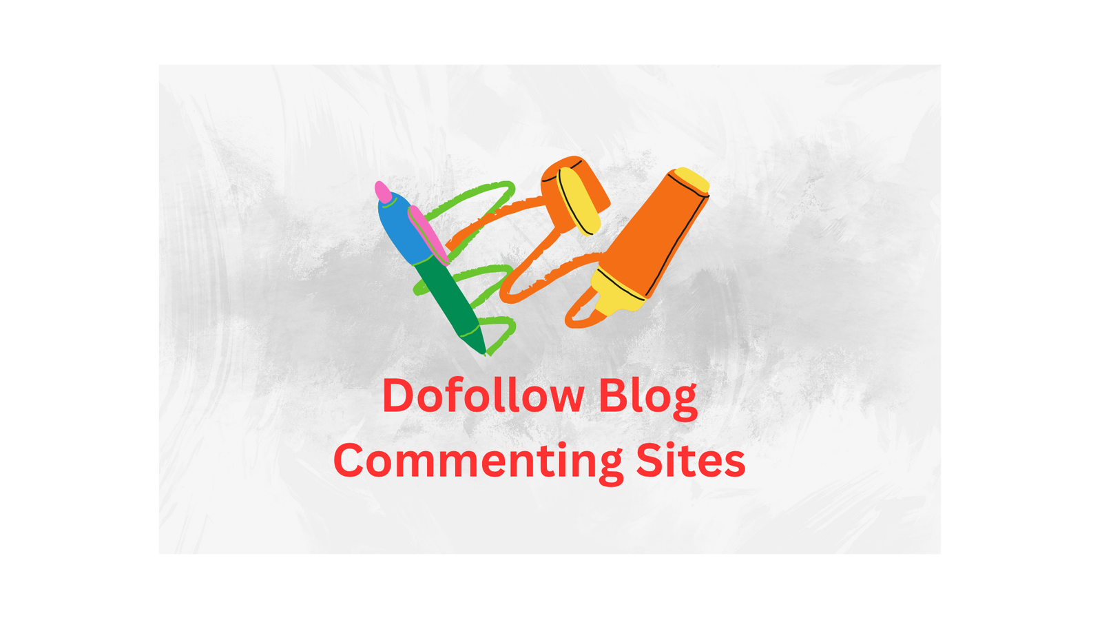 Dofollow Blog Commenting Sites